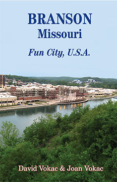 Branson, Missouri: Fun City, U.S.A.